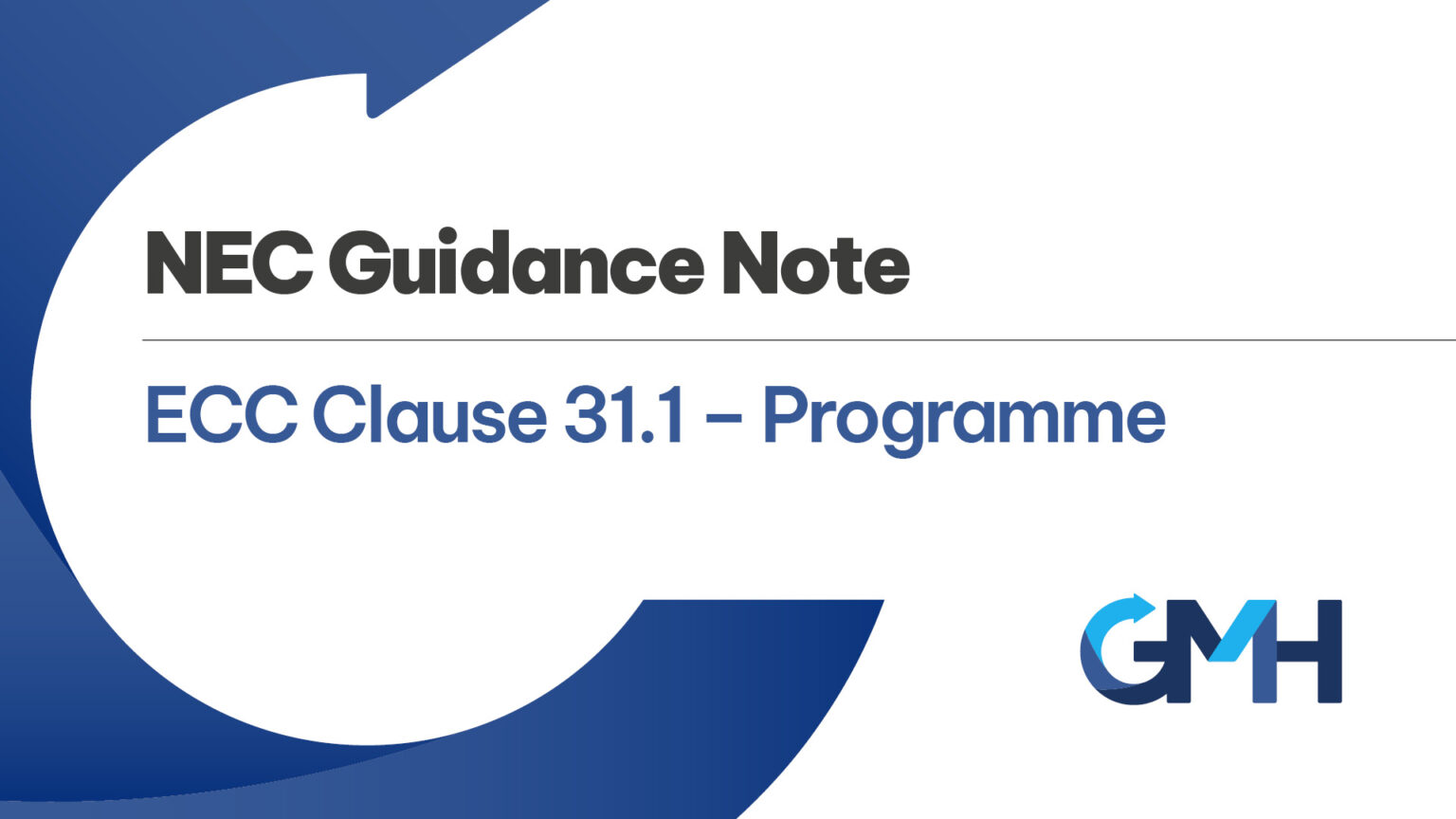 ECC Clause 31.1 - Programme - NEC Guidance Note