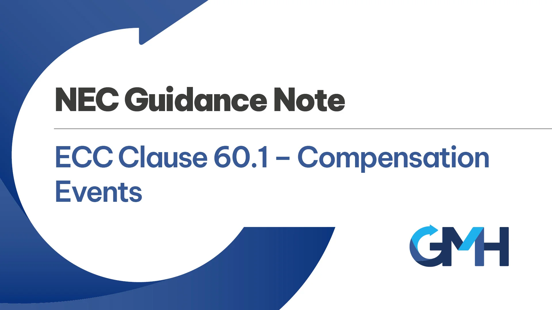 NEC ECC Clause 60.1 Compensation Events NEC Guidance Note