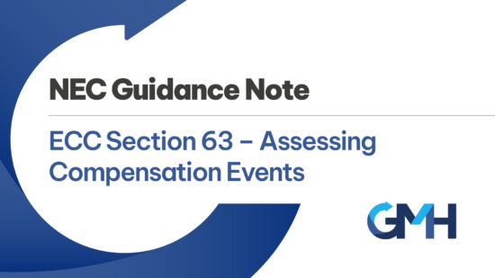 NEC ECC Section 63 Assessing Compensation Events NEC Guidance Note