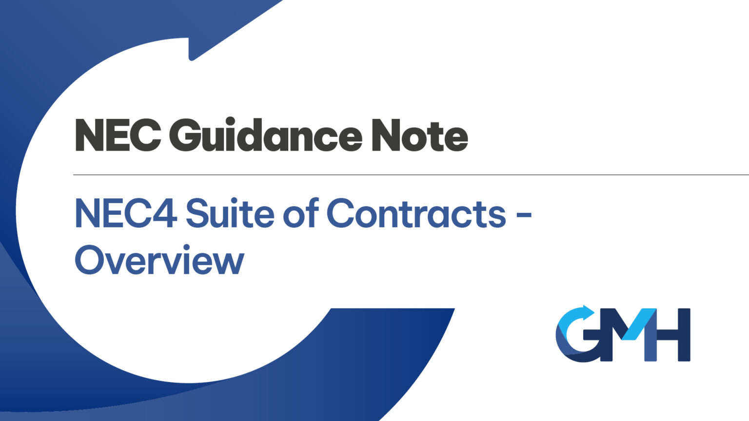 NEC4 Suite Of Contracts - Overview - NEC Guidance Notes